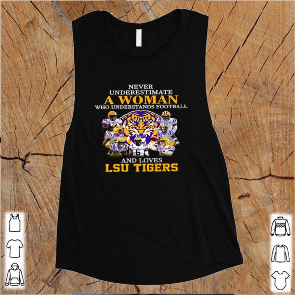 LSU Tigers signatures Never underestimate a woman who understands hoodie, sweater, longsleeve, shirt v-neck, t-shirts