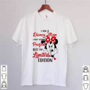 Minnie Mouse I Am Disney Mom I May Not Be Perfect But I’m Limited Edition