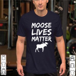Moose Lives Matter Elk