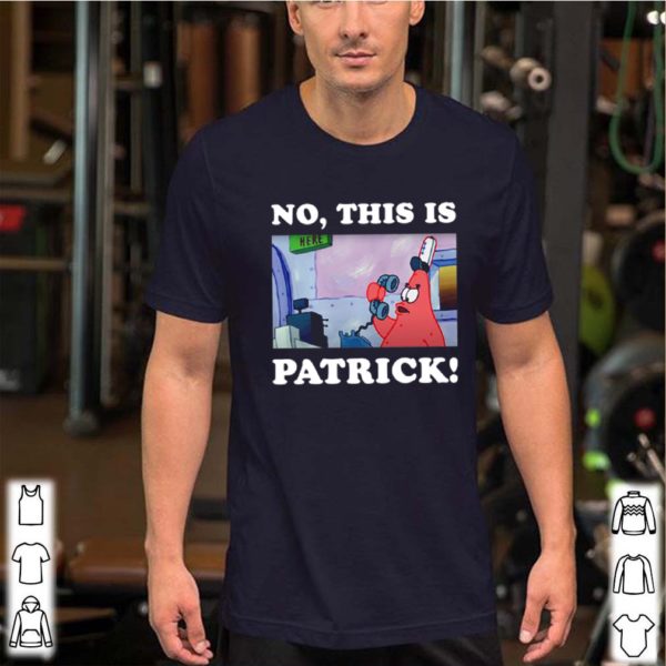 No this is Patrick Spongebob shirt