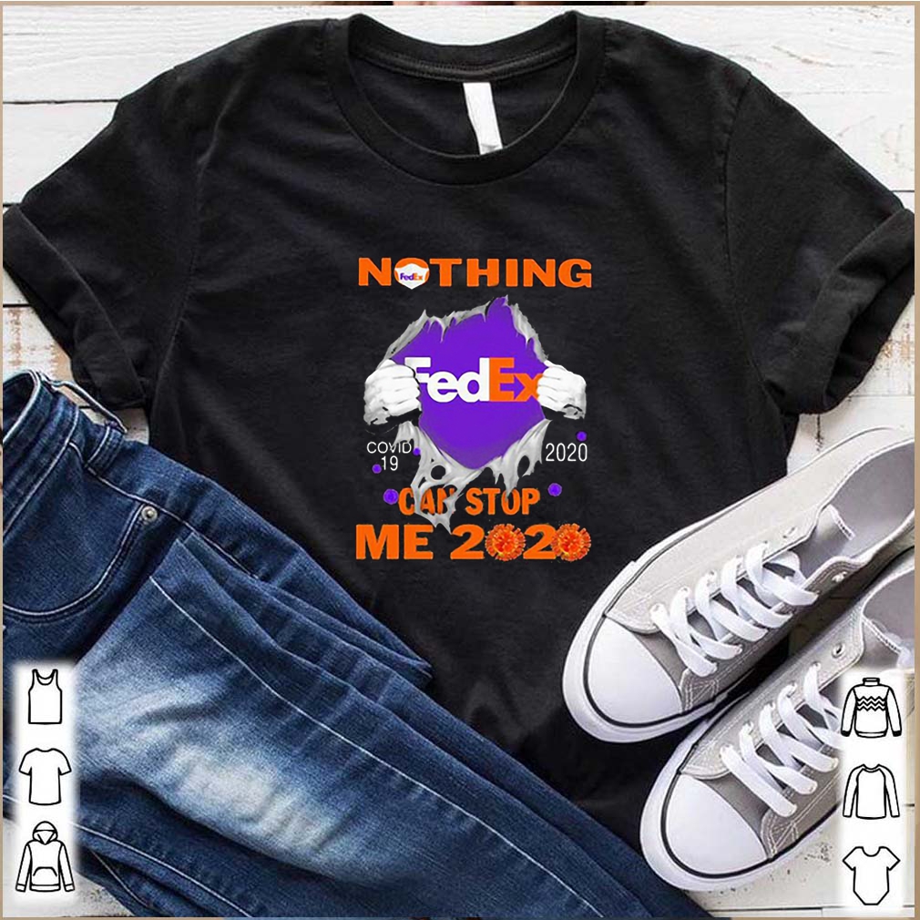 Nothing Fedex Covid-19 2020 can stop me 2020 shirt 10 Nothing Fedex Covid-19 2020 can stop me 2020