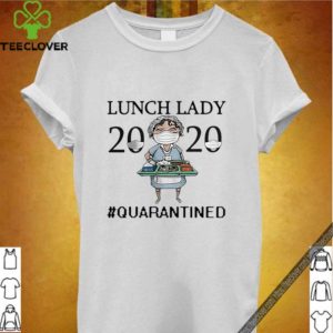 Nurse Lunch Lady 2020 Mask Quarantined Covid-19