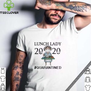 Nurse Lunch Lady 2020 Mask Quarantined Covid-19 shirt