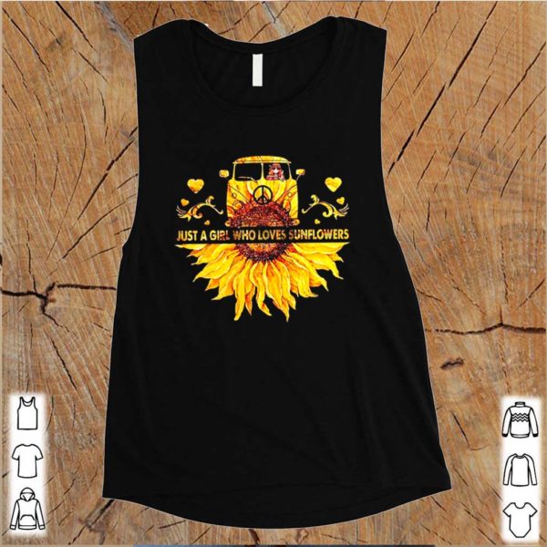 Peace Car Just A GIrl Who Loves Sunflowers hoodie, sweater, longsleeve, shirt v-neck, t-shirt