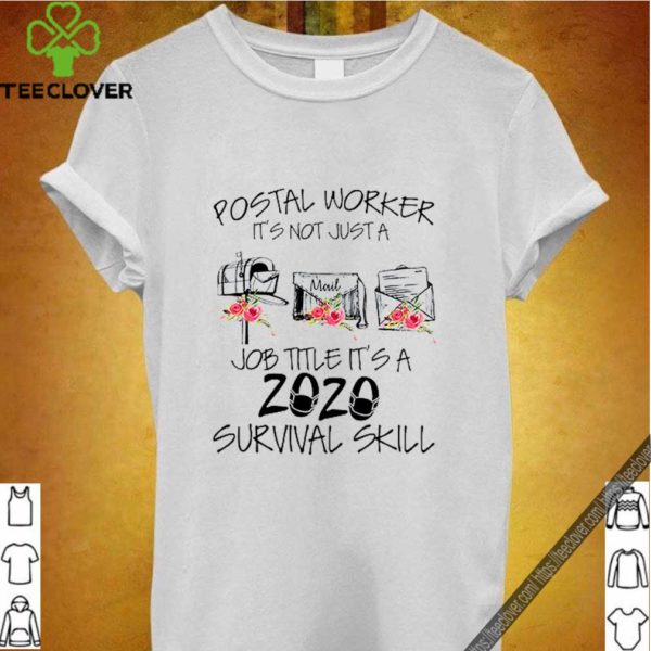 Postal Worker It’s Not Just A Job Title It’s A 2020 Survival Skill