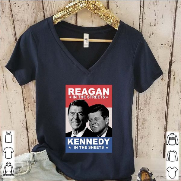 Ronald Reagan in the streets John F. Kennedy in the sheets