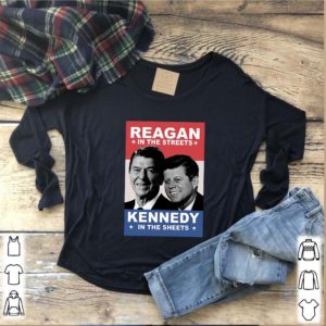 Ronald Reagan in the streets John F. Kennedy in the sheets