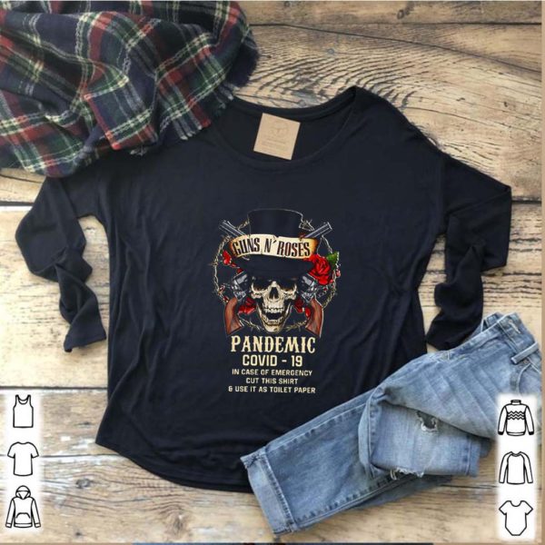 Skull Guns N’ Roses Pandemic Covid-19 in case of emergency hoodie, sweater, longsleeve, shirt v-neck, t-shirt