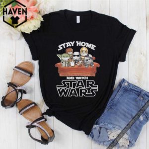 Stay Home And Watch Star Wars Shirt