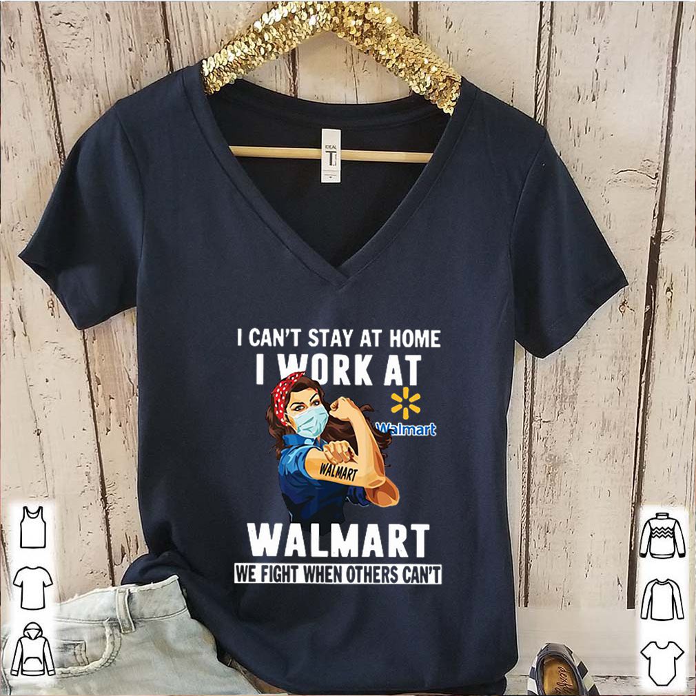 Strong Woman Face Mask I Can’t Stay At Home I Work At Walmart We Fight When Others Can’t shirt 6 Strong Woman Face Mask I Can’t Stay At Home I Work At Walmart We Fight When Others Can’t