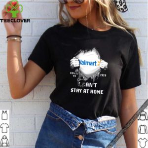 Walmart COVID 19 2020 I can’t stay at home shirt