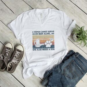 A Woman Cannot Survite On Beer Alone She Also Needs A Dog Vintage Retro shirts