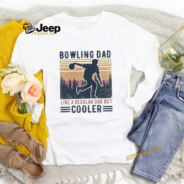 Bowling dad like a regular dad but cooler father’s day vintage
