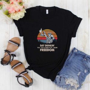 Day Drinkin’ To Celebrate Our Freedom 4th Of July Independence Day Vintage T-Shirt