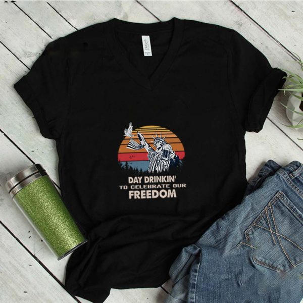 Day Drinkin' To Celebrate Our Freedom 4th Of July Independence Day Vintage T-