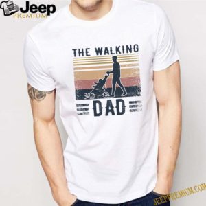 Father’s Day The Walking Dad Vintage shirt