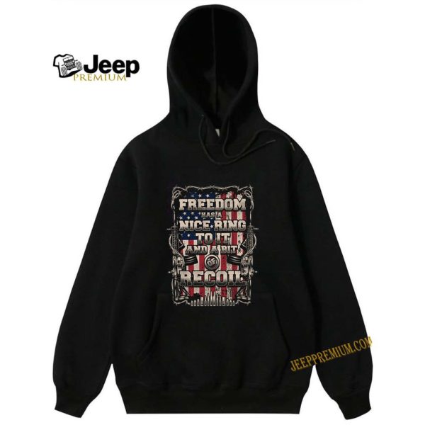 Freedom has a nice ring to it and a boit of recoil american flag shirt