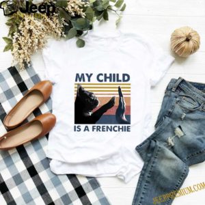 French Bulldog My Child Is A Frenchie Vintage