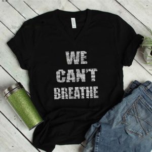 George Floyd RIP we can’t breathe shirt