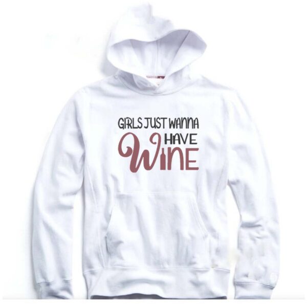 Girls Just Wanna Have Wine T-shirt