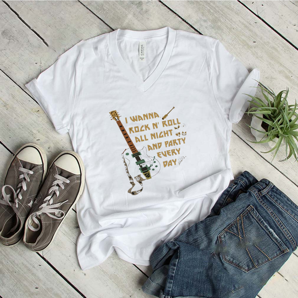 Guitar I Wanna Rock N’ Roll All Right And Party Every Day shirt 6 Guitar I Wanna Rock N’ Roll All Right And Party Every Day