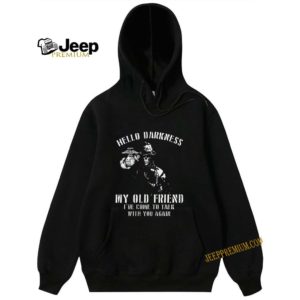 Hello darkness my old friend shirt 5 Shirt, hoodie, sweater, long sleeve and tank top