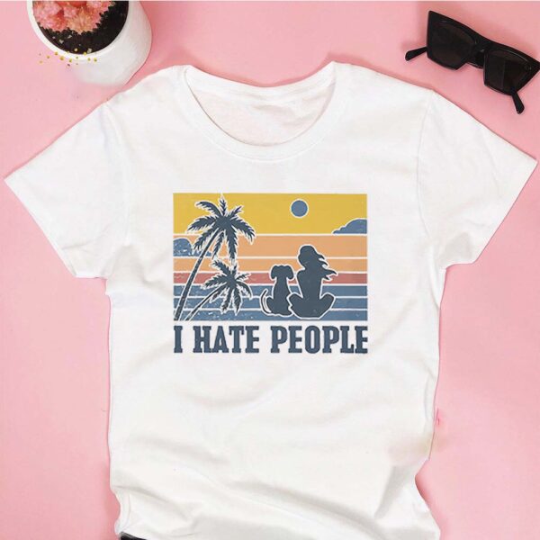 I Hate People Dog Beach Girl Vintage T-