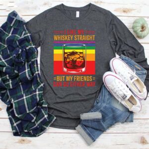 I Like My Whiskey Straight But My Friends Can Go Either Way LGBT Gay Pride T-Shirt – V-Neck