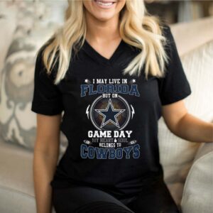 I May Live In Florida But On Game Day My Heart Dallas Cowboys shirt