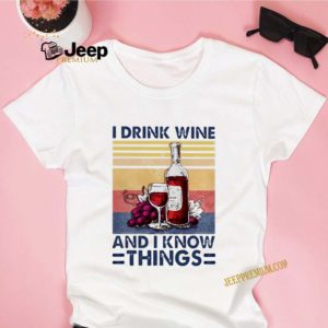 I drink wine and I know things vintage