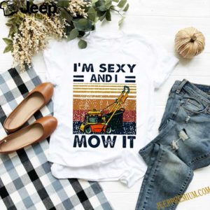 Im sexy and i mow it vintage