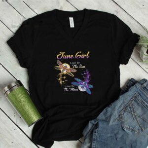 June girl live by the sun love by the moon dragonfly shirt