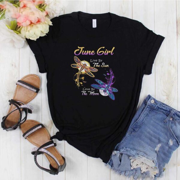 June girl live by the sun love by the moon dragonfly shirt