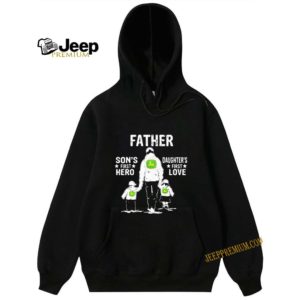 John Deer Father Son’s First Hero Daughter’s First Love Father’s Day hoodie, sweater, longsleeve, shirt v-neck, t-shirt 5