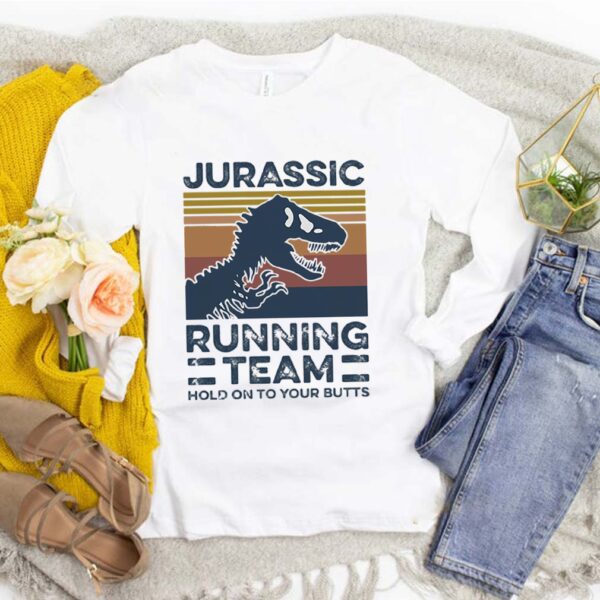 Jurassic Running Team Hold Onto Your Butts Vintage