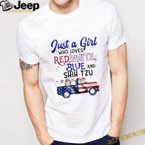 Just a girl who loves red white blue and shih tzu american flag independence day shirt