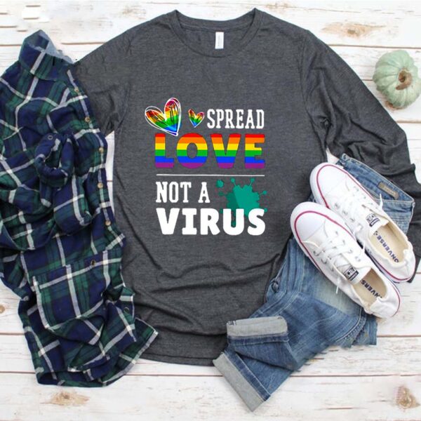 LGBT Spread Love Not A Virus