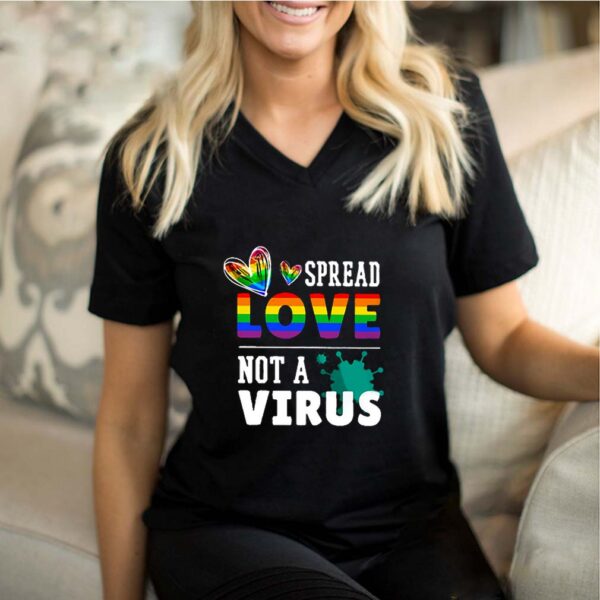 LGBT Spread Love Not A Virus