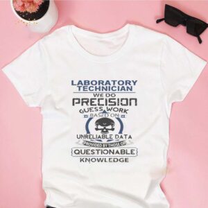 Laboratory Technician We Do Precision Guess Work Based On Skull