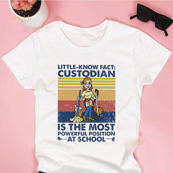 Little known fact custodian is the most powerful position at school vintage hoodie, sweater, longsleeve, shirt v-neck, t-shirt