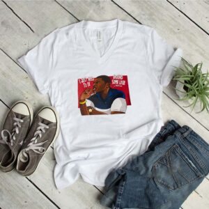 Mekhi Phifer I just need to be around some love that’s all shirt