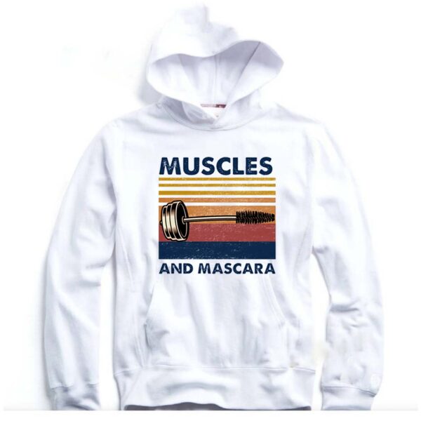Muscles and mascara shirt