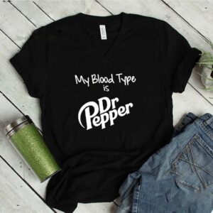 My blood type is Dr Pepper