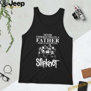 Never Underestimate A Father Who Listens To Slipknot Band hoodie, sweater, longsleeve, shirt v-neck, t-shirt 2