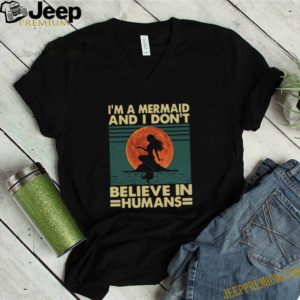 Official Mermaid Sunset I’m A Mermaid And I Don’t Believe In Humans Shirt