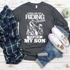 Riding motorcycle I asked god for riding partner so he sent me my son hoodie, sweater, longsleeve, shirt v-neck, t-shirt 4