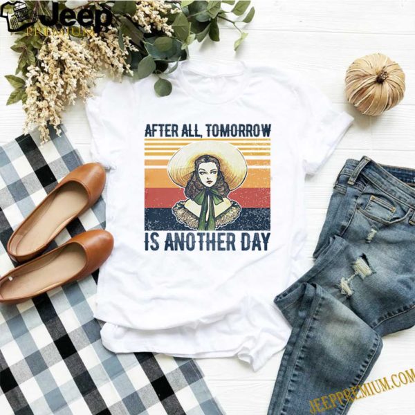 Scarlett O’Hara Gone with the wind After All Tomorrow Is Another Day shirt