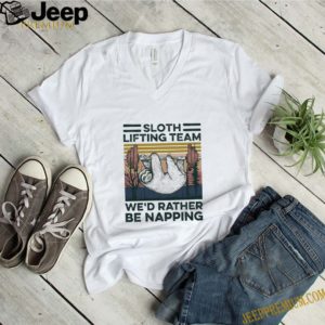 Sloth lifting team we’d rather be napping vintage retro shirt