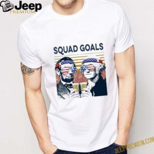 Squad Goals George Washington And Abraham Lincoln American Flag shirt