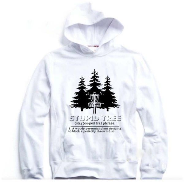 Stupid tree a woody perennial plant deciding to block a perfectly thrown disc shirts